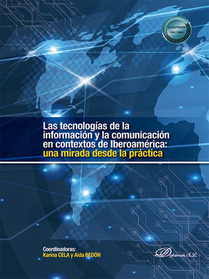 cover image of Las tecnologías de la información y la comunicación en contextos de Iberoamérica